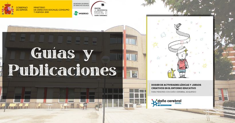 Actividades lúdicas y juegos creativos en el entorno educativo para menores con Daño Cerebral Adquirido